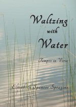 Waltzing with Water