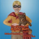 Adventures of Mighty Matt & Hedidit
