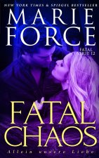 Fatal Chaos - Allein unsere Liebe