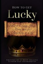 How to Get Lucky