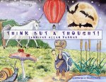 Think But A Thought!