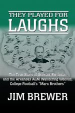They Played for Laughs