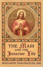 Mass and The Interior Life