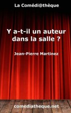 Y a-t-il un auteur dans la salle ?