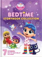 True and The Rainbow Kingdom: 5-Minute Goodnight Stories