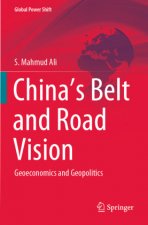China's Belt and Road Vision
