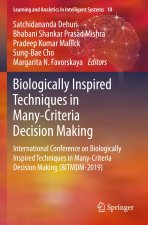 Biologically Inspired Techniques in Many-Criteria Decision Making