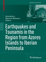 Earthquakes and Tsunamis in the Region from Azores Islands to Iberian Peninsula