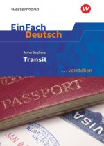 EinFach Deutsch ... verstehen. Seghers: Transit
