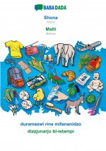 BABADADA, Shona - Malti, duramazwi rine mifananidzo - dizzjunarju bl-istampi