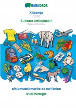 BABADADA, Xitsonga - Euskara artikuluekin, xihlamuselamarito xa swifaniso - irudi hiztegia