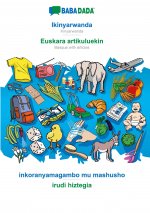 BABADADA, Ikinyarwanda - Euskara artikuluekin, inkoranyamagambo mu mashusho - irudi hiztegia