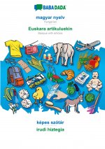 BABADADA black-and-white, magyar nyelv - Euskara artikuluekin, képes szótár - irudi hiztegia