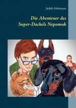 Abenteuer des Super-Dackels Nepomuk