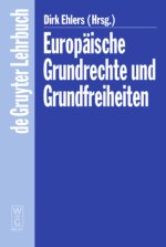 Europaische Grundrechte und Grundfreiheiten