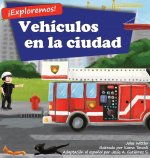 !Exploremos! Vehiculos en la ciudad