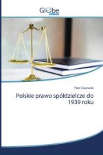 Polskie prawo spoldzielcze do 1939 roku