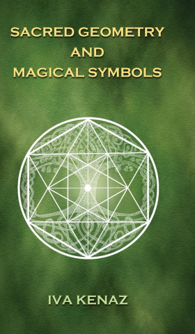 Sacred Geometry and Magical Symbols
