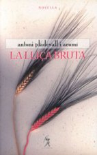La lliça bruta