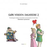 G?r Verden Smukkere 2: Relationer og Samv?r