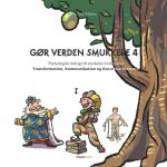 G?r Verden Smukkere 4: Transformation, Kommunikation og Executive Presence