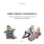 G?r Verden Smukkere 6: K?rligt Samv?r og Seksualitet