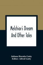 Melchior'S Dream