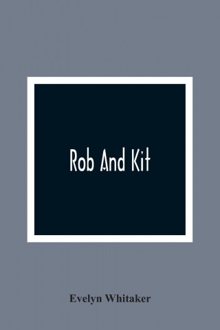 Rob And Kit