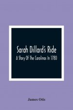Sarah Dillard'S Ride