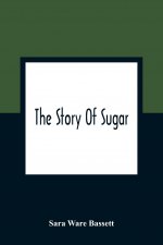 Story Of Sugar