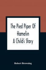 Pied Piper Of Hamelin