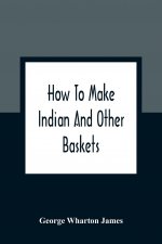 How To Make Indian And Other Baskets