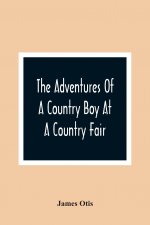 Adventures Of A Country Boy At A Country Fair