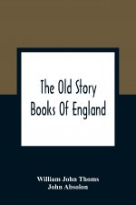 Old Story Books Of England