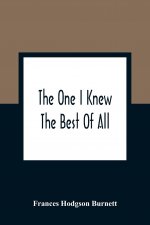 One I Knew The Best Of All