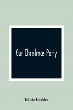 Our Christmas Party