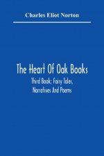 Heart Of Oak Books; Third Book; Fairy Tales, Narratives And Poems