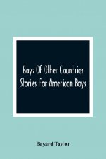Boys Of Other Countries; Stories For American Boys