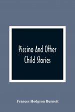 Piccino And Other Child Stories