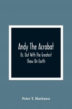 Andy The Acrobat
