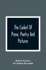 Casket Of Prose, Poetry And Pictures