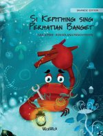 Si Kepithing sing Perhatian Banget (Javanese Edition of The Caring Crab)