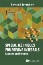 Special Techniques For Solving Integrals: Examples And Problems