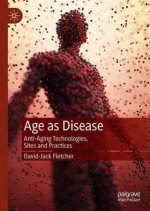 Age as Disease