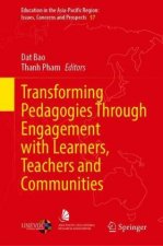Transforming Pedagogies Through Engagement with Learners, Teachers and Communities