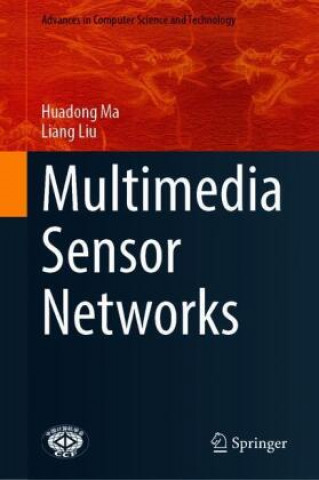 Multimedia Sensor Networks