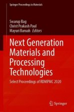 Next Generation Materials and Processing Technologies
