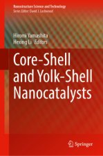 Core-Shell and Yolk-Shell Nanocatalysts