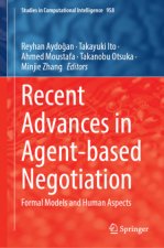 Recent Advances in Agent-based Negotiation