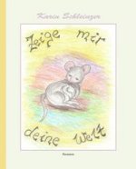 Zeige mir deine Welt
